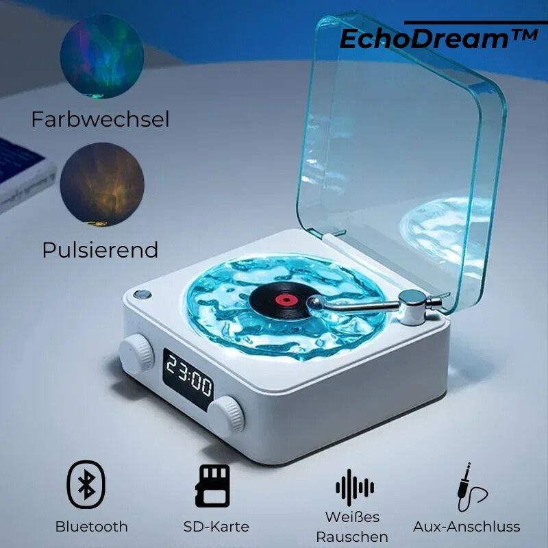 EchoDream™ - stimmungsvolle Vibes für jede Gelegenheit